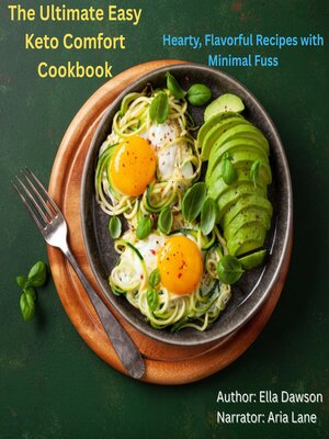 cover image of The Ultimate Easy Keto Comfort Cookbook